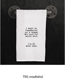 I won't be remembered as a woman who...  / Kitchen Towel