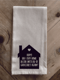 Oops! Did I buy home Decor instea... / Natural Kitchen Towel