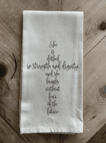 She is clothed in strength and di... / Natural Kitchen Towel