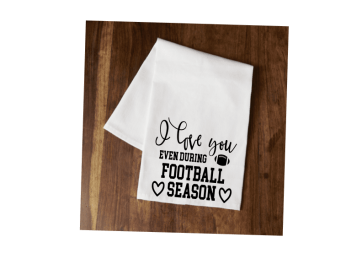 I Love You - Football Season Tea Towel