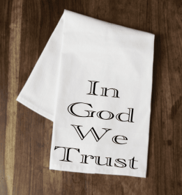 In God We Trust Tea Towel